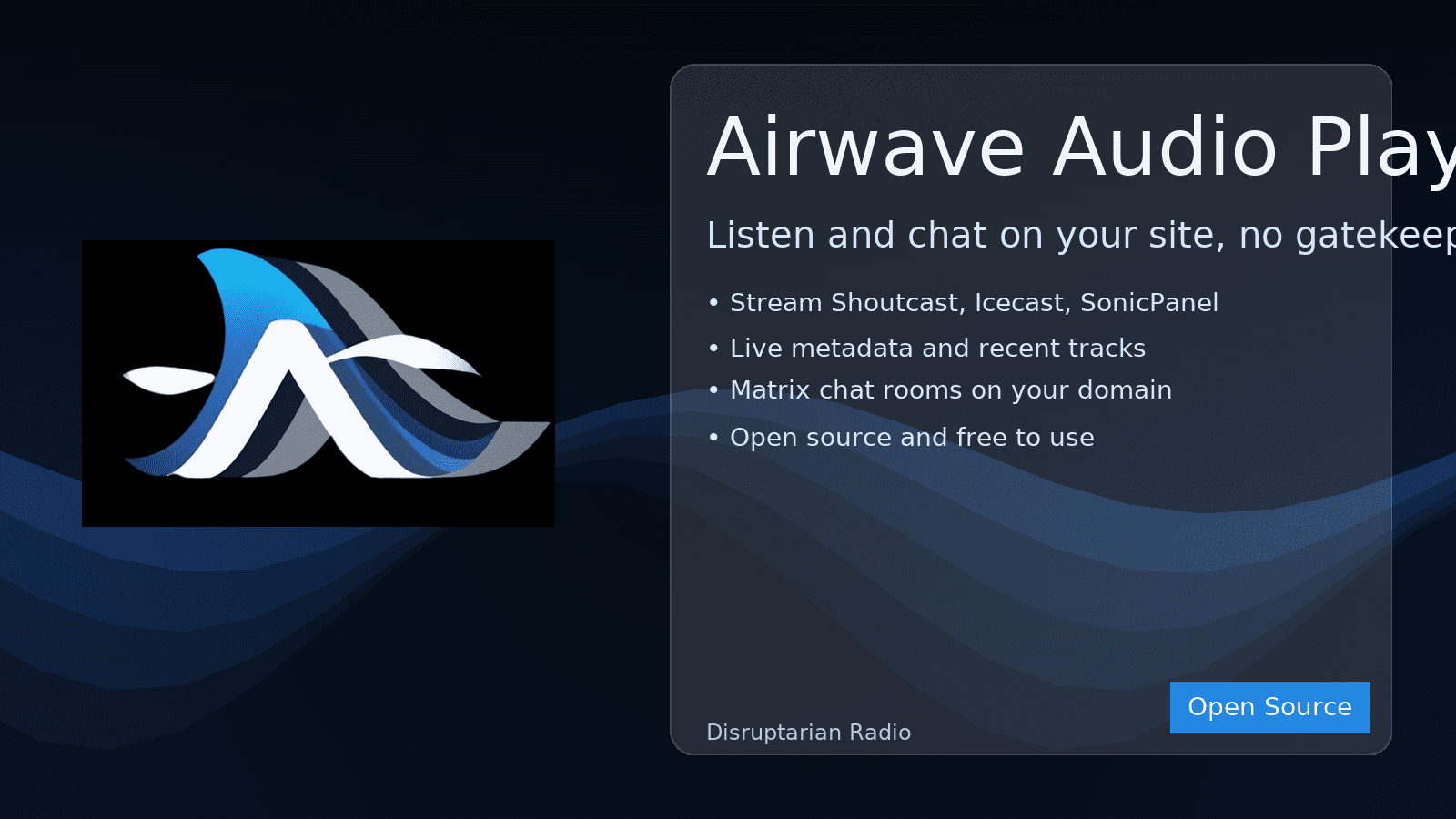 Airwave Audio Player + Matrix: Free Speech Radio For The Real Internet