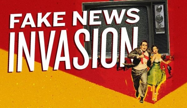 Fake News Invasion