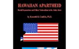 Dr. Kenneth Conklin Hawaiian Apartied