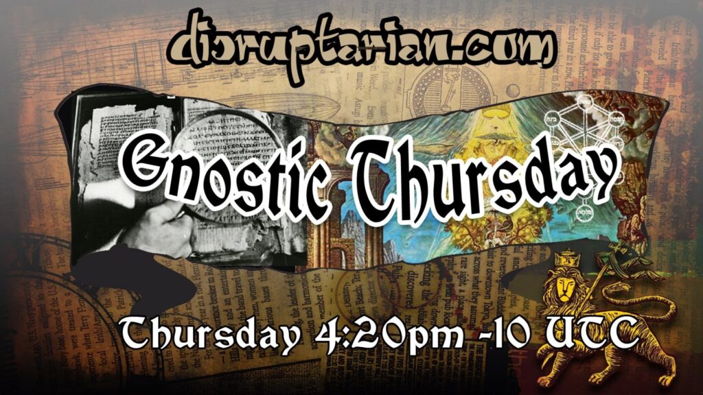 Gnostic Radio Thursday