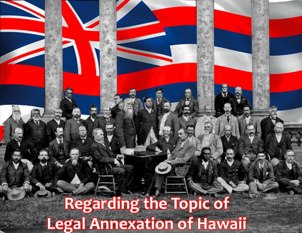 Regarding Legal Annexation of Hawaii