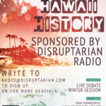 Hawaii History Debate January 2nd 2019