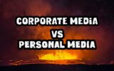 Corporate Media vs Social Media