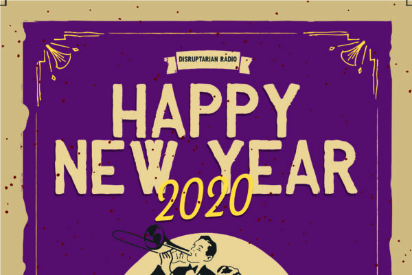 Happy New Year 2020 - Welcome to the ROARING 20s!