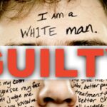 White Guilt and Black Lives Matters